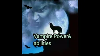 Vampire Power and abilities Subliminal ( Be careful ) 🦹🕯️
