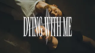 WildAsh - Dying With Me (Official Music Video)