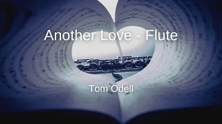 Tom Odell - Another Love - Flute Sheet Music