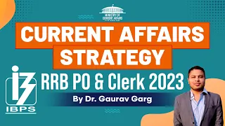 RRB PO 2023 Strategy by Dr Gaurav Garg - How to clear RRB PO 2023 - RRB PO 2023 Expected questions