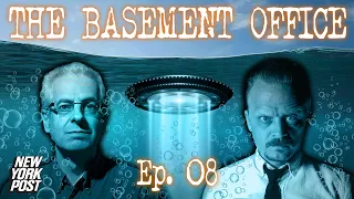 Ep. 8 | The Basement Office | Underwater UFOs add to US Navy mystery | New York Post