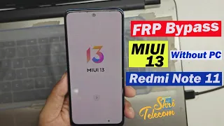 Redmi Note 11 FRP Bypass MIUI 13 | Redmi Note 11 Google Account Remove 2023