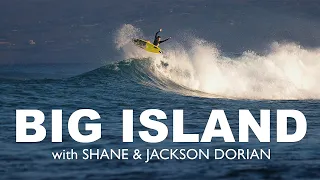BIG ISLAND : Shane & Jackson Dorian take me to all their favorite surf spots