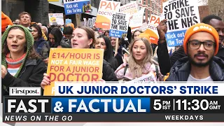 Fast & Factual LIVE : Junior Doctors’ Strike Underway in UK | Protesters Disrupt Macron’s Speech