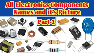 All Electronic Components Names and Pictures Part 1