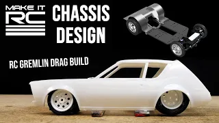 1/25 Scale RC Drag Car Chassis Design and 3D Printing Parts for the Gremlin Build