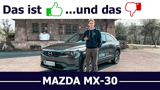 Das ist TOP und das FLOP beim Mazda MX-30 // Tobias Görgens