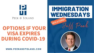 Options You Have If Your Visa Expires During COVID-19 | Immigration Wednesdays