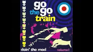 Various – Doin’ The Mod Volume One – The Go Go Train 60’s British Rhythm & Blues Freakbeat Music LP