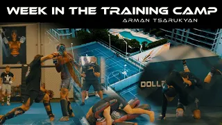 Week in the Training Camp of Аrmаn Тsarukyаn Pt.1