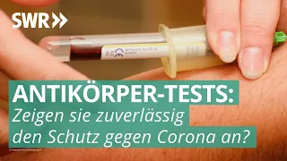 Antikörper-Tests – zeigen sie zuverlässig den Schutz gegen Corona an? | Doc Fischer SWR