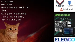 Installing Klipper the easy way on an Elegoo Neptune 3D printer with the MKS Pi (or similar devices)