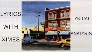 "The Entertainer" - Billy Joel (Lyrics with Ximes)