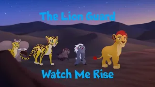 The Lion Guard AMV Watch Me Rise READ Description