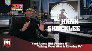 Hank Shocklee - We Need More Artists To Talk About Things That Effect Them (247HH Exclusive)
