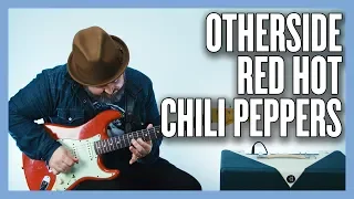 Red Hot Chili Peppers Otherside Guitar Lesson + Tutorial