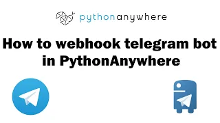 Telegram bot webhook on PythonAnywhere | python-telegram-bot + PythonAnywhere