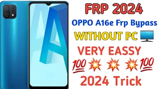 Oppo A16e ( CPH2421 ) Frp Bypaaa without PC | All Oppo Frp Bypass 2024 | Oppo FrpBypass
