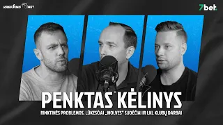 „Penktas kėlinys“: rinktinės problemos, lūkesčiai „Wolves“ sudėčiai ir LKL klubų darbai