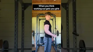 Working out gets you GIRLS?