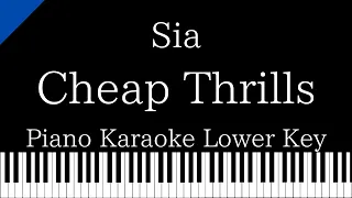 【Piano Karaoke Instrumental】Cheap Thrills / Sia【Lower Key】