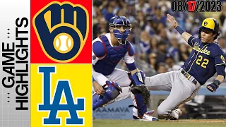 Los Angeles Dodgers vs Milwaukee Brewers FULL HIGHLIGHTS [TODAY] |  August 17, 2023 | MLB 2023