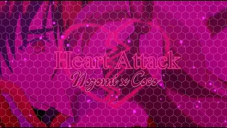 Nozomi x Coco } ❤ Heart Attack