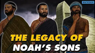 The Legacy of Noah's Sons: Shem, Ham, and Japheth | Bible Explained