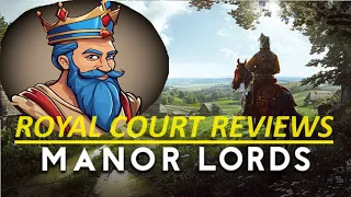 Manor Lords - Royal Court Reviews