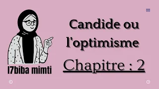 Candide ou l'optimisme chapitre 2 candide ou l'optimisme مترجم en arabe # Candide voltaire analyse