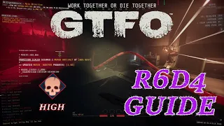 Get In, Grab The Data Cube, Get Out. What Could Go Wrong? - GTFO R6D4 Guide