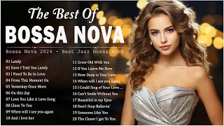 Bosssa Nova Songs 2024 🌹 Bossa Nova Covers 2024 🥧 Bossa Nova Cool Music - Playlist 2024