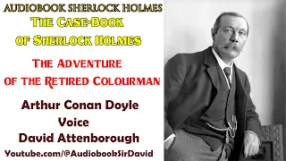Audiobook - The Case-Book of Sherlock Holmes - The Adventure of the Retired Colourman - A. C. Doyle