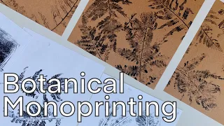 Printmaking at Home - Botanical Monoprinting