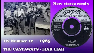 The Castaways - Liar Liar - 2021 stereo remix
