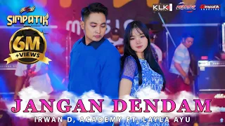 LAILA AYU KDI ft IRWAN D'ACADEMY - JANGAN DENDAM - SIMPATIK MUSIC