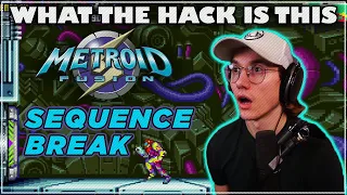 What The Hack | Metroid Fusion Sequence Break