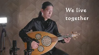 "Cohabitation" Peaceful Coexistence of Different Cultures in Music on Oud - Nao Sogabe