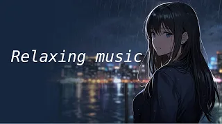 [Lofi ] Calming and relaxing background music🎵Relaxing music🎵