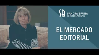 El mercado editorial - Sandra Bruna Agencia Literaria