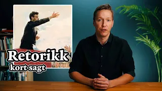 Retorikk - kort sagt