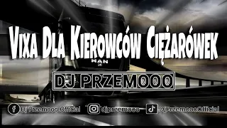 VIXA DLA KIEROWCÓW CIĘŻARÓWEK 🚍📯 30 VIXA DROPÓW 😱😍 MUZA DO CIĘŻARÓWKI PAŹDZIERNIK 2020 🚧 Dj Przemooo