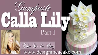 Gumpaste Calla Lily Part 1 Tutorial