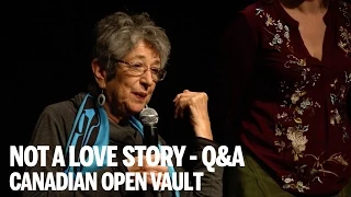 NOT A LOVE STORY Q&A | Canadian Open Vault | Canada’s Top Ten Film Festival