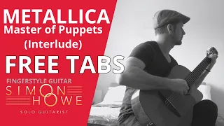 Master of Puppets (Interlude) Fingerstyle - Metallica - free TABS