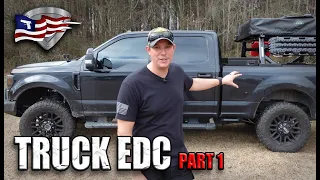 Truck EDC Gear / Daily Driver Bug Out Vehicle - Part 1