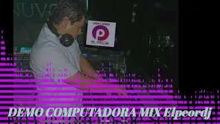 DEMO COMPUTADORA MIX by Elpeordj