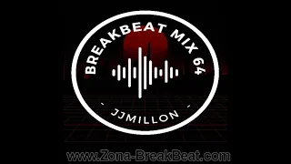 JJMillon - Set Breakbeat Mix Vol. 64 (2023)