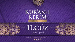 KUR'AN-I KERİM MEALİ - 11.CÜZ