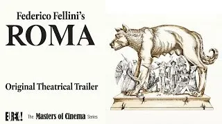 ROMA Original Theatrical Trailer (Masters of Cinema)